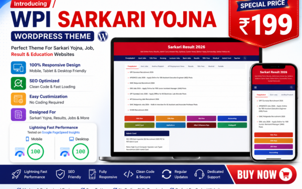 WPI Sarkari Yojna WordPress Theme – Build a Professional Sarkari Result / Yojana Website for Just ₹199